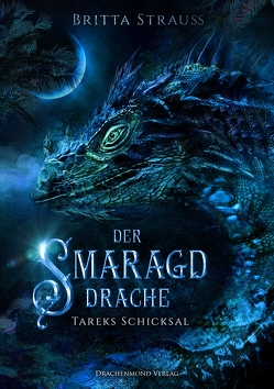 Der Smaragddrache von Strauß,  Britta