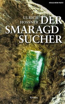 Der Smaragdsucher von Hossner,  Ulrich