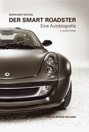 Der Smart Roadster von Reichel,  Bernhard