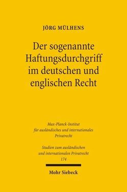 Der sogenannte Haftungsdurchgriff im deutschen und englischen Recht von Mülhens,  Jörg