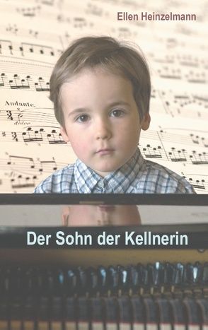 Der Sohn der Kellnerin von Heinzelmann,  Ellen