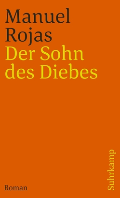 Der Sohn des Diebes von Rojas,  Manuel, Rothbauer,  Anton Maria