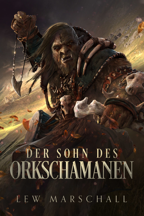 Der Sohn des Orkschamanen von Lew,  Marschall