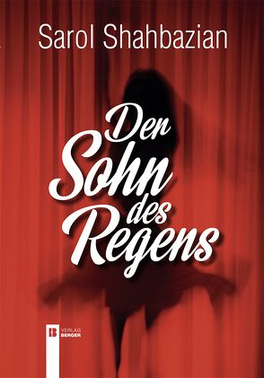 Der Sohn des Regens von Shahbazian,  Sarol