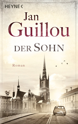 Der Sohn von Guillou,  Jan, Rüegger,  Lotta, Wolandt,  Holger