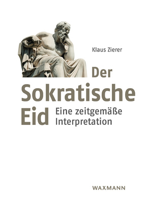 Der Sokratische Eid von Zierer,  Klaus