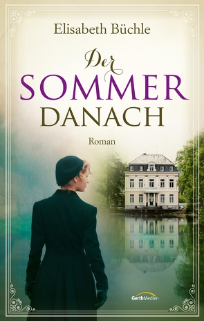 Der Sommer danach von Büchle,  Elisabeth