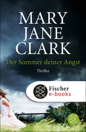 Der Sommer deiner Angst von Clark,  Mary Jane, Strüh,  Christine