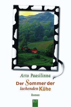 Der Sommer der lachenden Kühe von Paasilinna,  Arto, Pirschel,  Regine