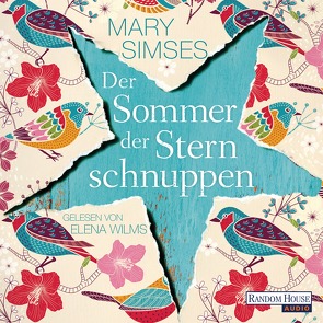 Der Sommer der Sternschnuppen von Marinovic,  Ivana, Simses,  Mary, Wilms,  Elena