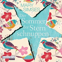 Der Sommer der Sternschnuppen von Marinovic,  Ivana, Simses,  Mary, Wilms,  Elena