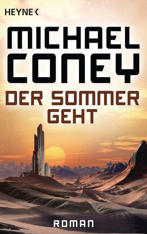 Der Sommer geht von Coney,  Michael, Kempen,  Bernhard