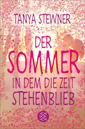 Der Sommer, in dem die Zeit stehenblieb von Stewner,  Tanya