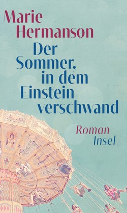 Der Sommer, in dem Einstein verschwand von Elsässer,  Regine, Hermanson,  Marie