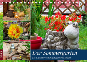 Der Sommergarten (Tischkalender 2022 DIN A5 quer) von Harriette Seifert,  Birgit