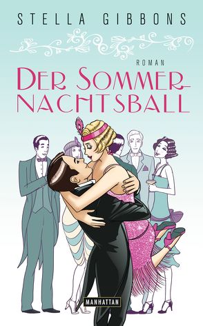 Der Sommernachtsball von Gibbons,  Stella, Wittich,  Gertrud