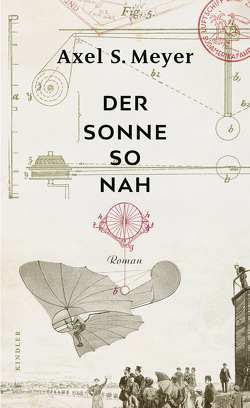 Der Sonne so nah von Meyer,  Axel S.