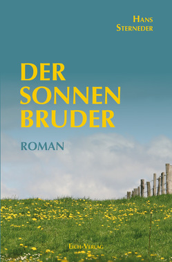 Der Sonnenbruder von Sterneder,  Hans