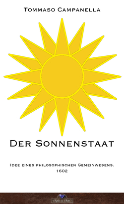 Der Sonnenstaat von Campanella,  Tommaso