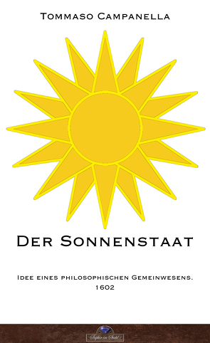 Der Sonnenstaat von Campanella,  Tommaso