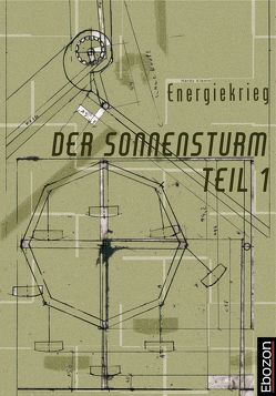 Der Sonnensturm Teil 1 Energiekrieg von Klemm,  Hardy