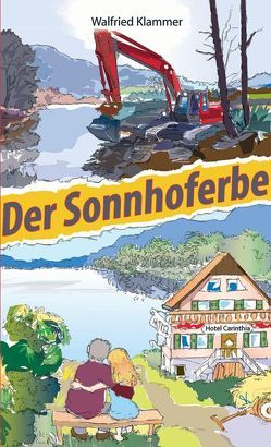 Der Sonnhoferbe von Klammer,  Walfried