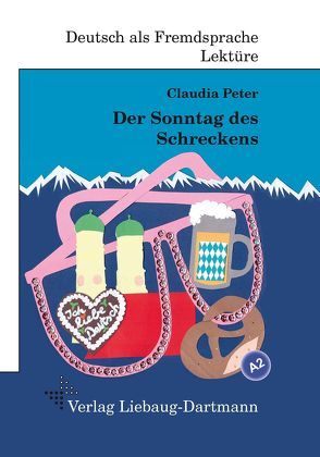 Der Sonntag des Schreckens von Peter,  Claudia