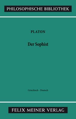 Der Sophist von Apelt,  Otto, Platon, Wiehl,  Reiner