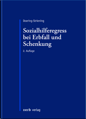 Sozialhilferegress bei Erbfall und Schenkung von Doering-Striening,  Gudrun