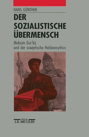 Der sozialistische Übermensch von Günther,  Hans