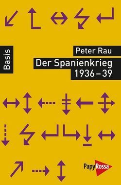 Der Spanienkrieg 1936-39 von Rau,  Peter