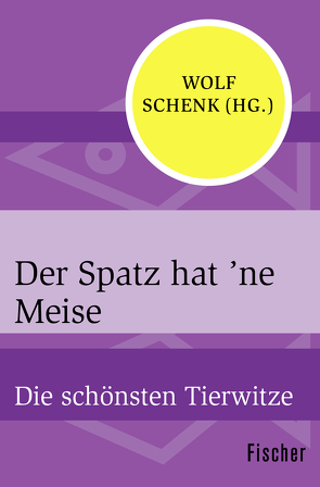 Der Spatz hat ’ne Meise von Buchholz,  Jan, Hinsch,  Reni, Schenk,  Wolf