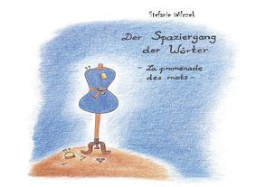 Der Spaziergang der Wörter von Wilczek,  Stefanie