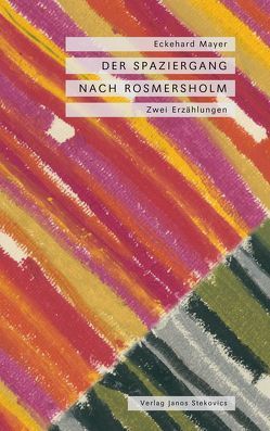 Der Spaziergang / Nach Rosmersholm von Mayer,  Eckehard, Stekovics,  Janos