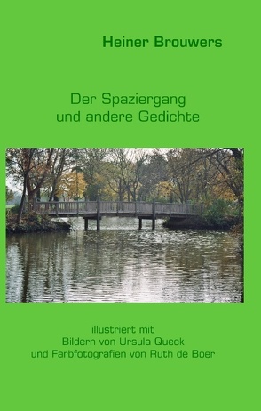 Der Spaziergang und andere Gedichte von Brouwers,  Heiner