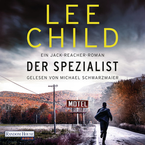 Der Spezialist von Bergner,  Wulf, Child,  Lee, Schwarzmaier,  Michael