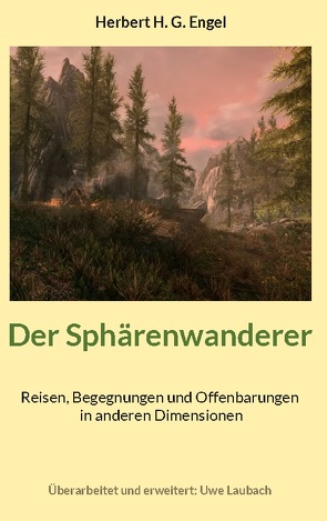 Der Sphärenwanderer von Engel,  Herbert H. G., Laubach,  Uwe