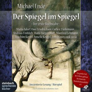 Der Spiegel im Spiegel von Adorf,  Mario, Ende,  Michael, Friedrichsen,  Uwe, Fröhlich,  Andreas, Kerzel,  Joachim, Rohrbeck,  Oliver, Wawrczeck,  Jens