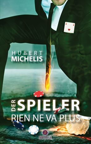 Der Spieler von Michelis,  Hubert