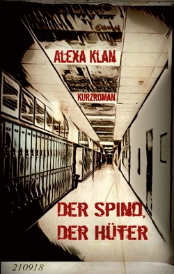 Der Spind, der Hüter von Klan,  Alexa