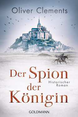 Der Spion der Königin von Clements,  Oliver, Pfaffinger,  Peter