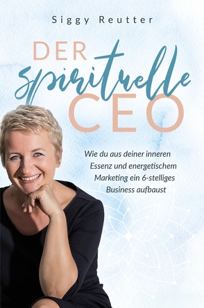 Der spirituelle CEO von Reutter,  Siggy