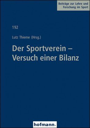 Der Sportverein – Versuch einer Bilanz von Thieme,  Lutz