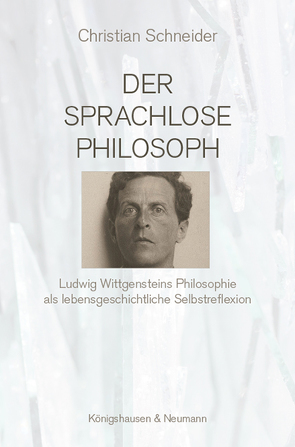 Der sprachlose Philosoph von Schneider,  Christian