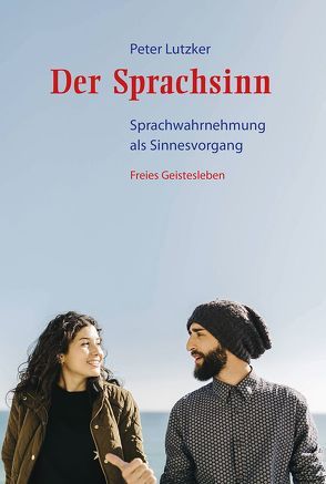 Der Sprachsinn von Becker,  Christine, Lutzker,  Peter