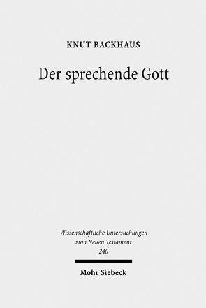 Der sprechende Gott von Backhaus,  Knut