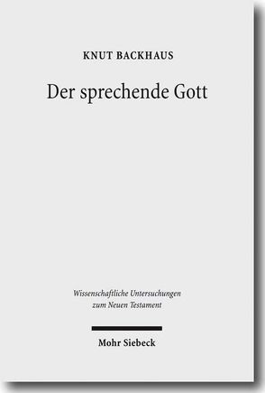 Der sprechende Gott von Backhaus,  Knut