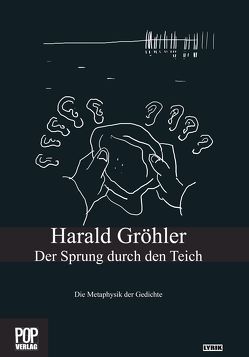 Der Sprung durch den Teich von Gröhler,  Harald