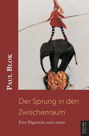 Der Sprung in den Zwischenraum von Blok,  Paul