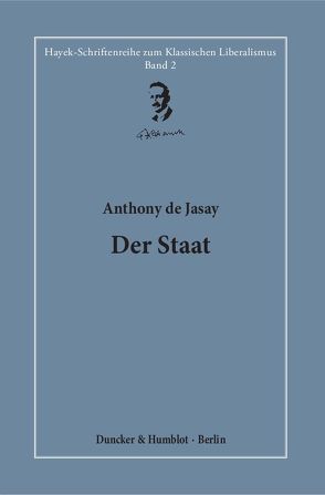 Der Staat. von Bouillon,  Hardy, Jasay,  Anthony de